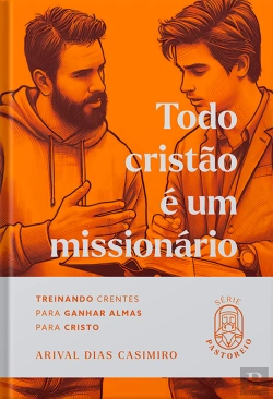 Bertrand.pt - Todo Cristão É Um Missionário