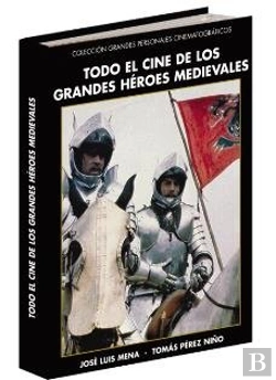 Bertrand.pt - Todo El Cine Sobre Los Grandes Héroes Medievales
