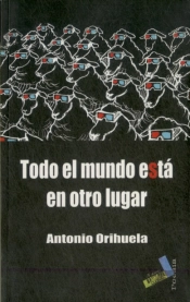Todo El Mundo Esta En Otro Lugar