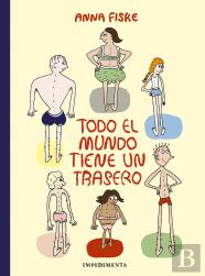 Todo El Mundo Tiene Un Trasero