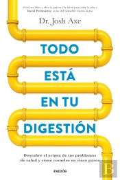 Todo Está En Tu Digestión