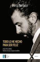 Todo Lo He Hecho Para Ser Feliz
