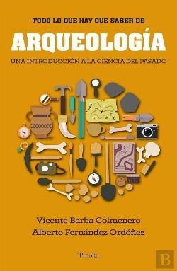 Bertrand.pt - Todo Lo Que Hay Que Saber De Arqueologia