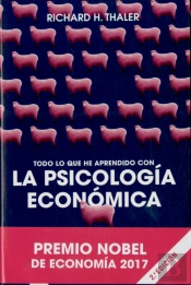 Todo Lo Que He Aprendido Con La Psicología Económica
