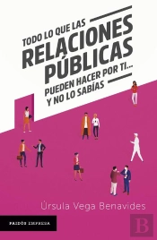 Todo Lo Que Las Relaciones Públicas Pueden Hacer Por Ti... Y No Lo Sabías
