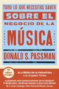 Todo Lo Que Necesitas Saber Sobre El Negocio De La Musica