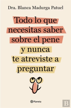 Bertrand.pt - Todo Lo Que Necesitas Saber Sobre El Pene Y Nunca Te Atreviste A Preguntar