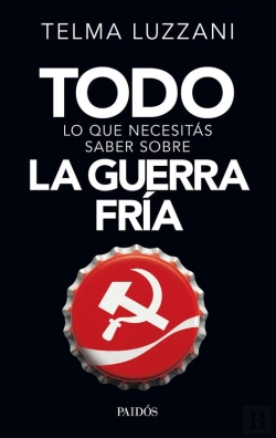 Bertrand.pt - Todo Lo Que Necesitás Saber Sobre La Guerra Fría