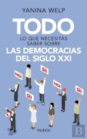 Todo Lo Que Necesitás Saber Sobre Las Democracias Del Siglo Xxi
