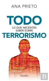 Todo Lo Que Necesitás Saber Sobre Terrorismo