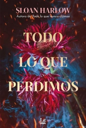 Todo Lo Que Perdimos