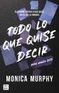 Todo Lo Que Quise Decir Pero Nunca Dije