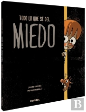 Todo Lo Que Sé Del Miedo