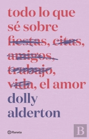 Todo Lo Que Sé Sobre El Amor. Edición Especial