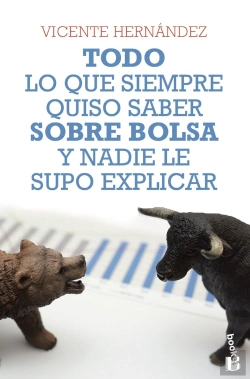 Bertrand.pt - Todo Lo Que Siempre Quiso Saber Sobre Bolsa Y Nadie Le Supo Explicar