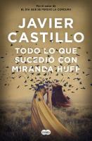Todo Lo Que Sucedió Con Miranda Huff