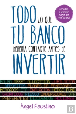 Bertrand.pt - Todo Lo Que Tu Banco Debería Contarte Antes De Invertir