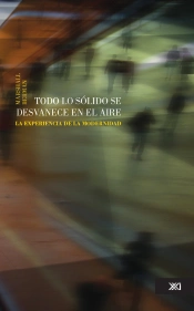 Todo Lo Sólido Se Desvanece En El Aire