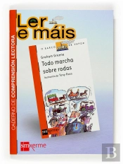 Todo Marcha Sobre Rodas. Caderno De Comprensión Lectora