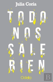 Todo Nos Sale Bien