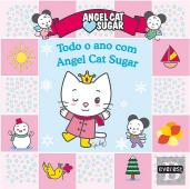 Todo o Ano com Angel Cat Sugar