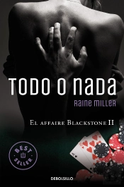 Todo O Nada (El Affaire Blackstone 2)