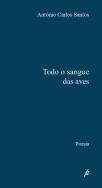 Todo o Sangue das Aves