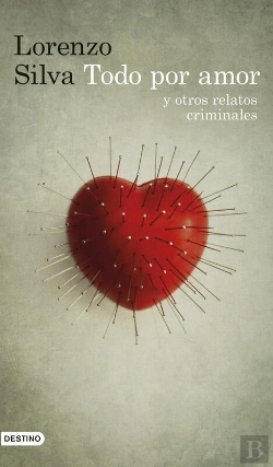 Bertrand.pt - Todo Por Amor Y Otros Relatos Criminales
