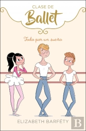Todo Por Un Sueño (Clase De Ballet 3)