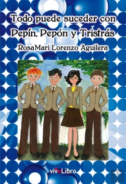 Bertrand.pt - Todo Puede Suceder Con Pepín, Pepón Y Tristás