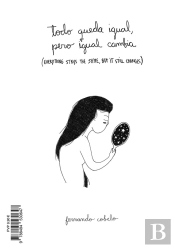 Todo Queda Igual, Pero Igual Cambia