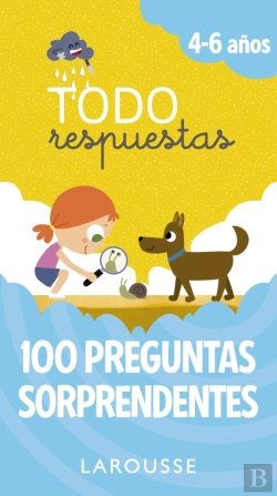 Bertrand.pt - Todo Respuestas. 100 Preguntas Sorprendentes