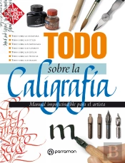 Todo Sobre La Caligrafía