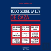 Todo Sobre La Ley De Caza