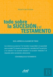 Todo Sobre La Sucesión Y El Testamento