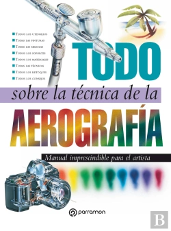 Bertrand.pt - Todo Sobre La Técnica De La Aerografía