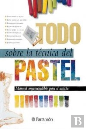 Todo Sobre La Técnica Del Pastel