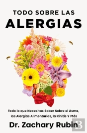 Todo Sobre Las Alergias