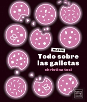 Todo Sobre Las Galletas
