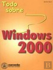Todo Sobre Windows 2000