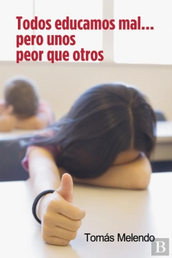 Bertrand.pt - Todos Educamos Mal... Pero Unos Peor Que Otros