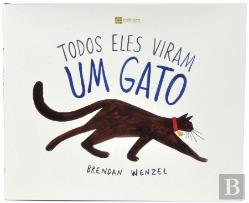 Todos Eles Viram Um Gato