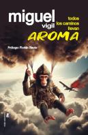 Todos Los Caminos Llevan Aroma
