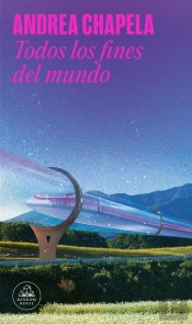 Todos Los Fines Del Mundo