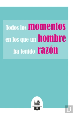 Bertrand.pt - Todos Los Momentos En Los Que Un Hombre Ha Tenido Razón