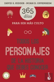Todos Los Personajes De La Historia Que Debes Conocer. 365 Días Para Ser Más Cul