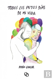 Todos Los Putos Dias De Mi Vida