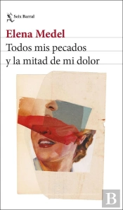 Todos Mis Pecados Y La Mitad De Mi Dolor
