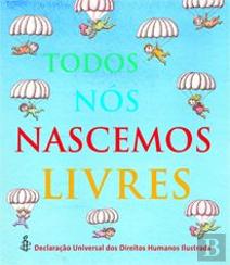 Todos Nós Nascemos Livres