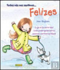 Todos nós nos Sentimos Felizes